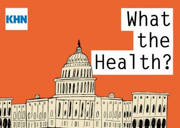 KHN’s ‘What the Health?’: A Conversation With Peter Lee on What’s Next for the ACA