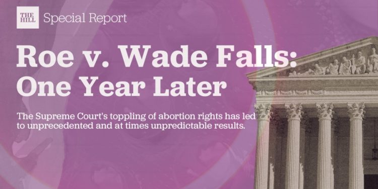 Special Report: Roe v. Wade Falls — One Year Later